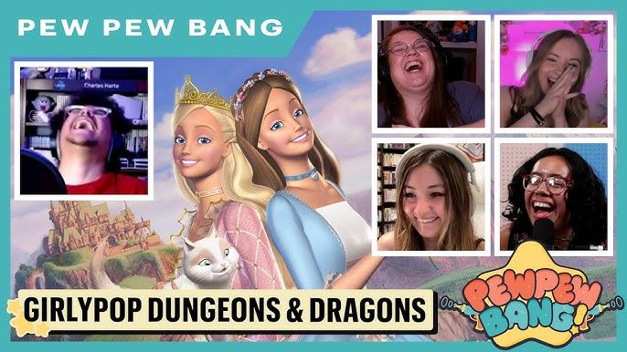YouTube thumbnail text says pew pew bang girlypop dungeons & dragons. 4 cast members pictured laughing. There is also Charles Harte (DM) cackling. Key art is of the old barbie movies.