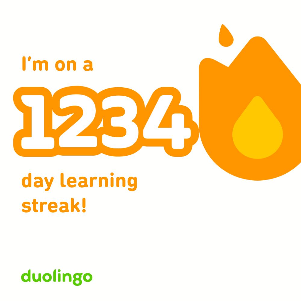 Image is a saved picture of my Duolingo language learning streak from today. The text reads 'I'm on a 1234 day learning streak!' 