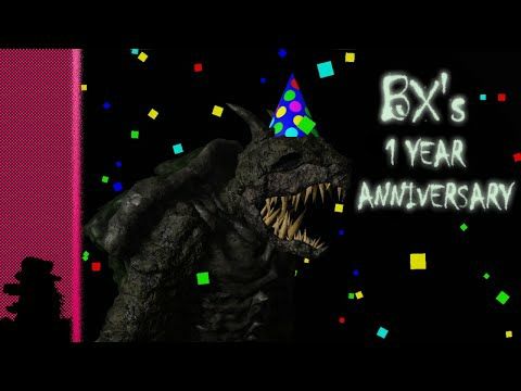 BX's 1 Year Anniversary