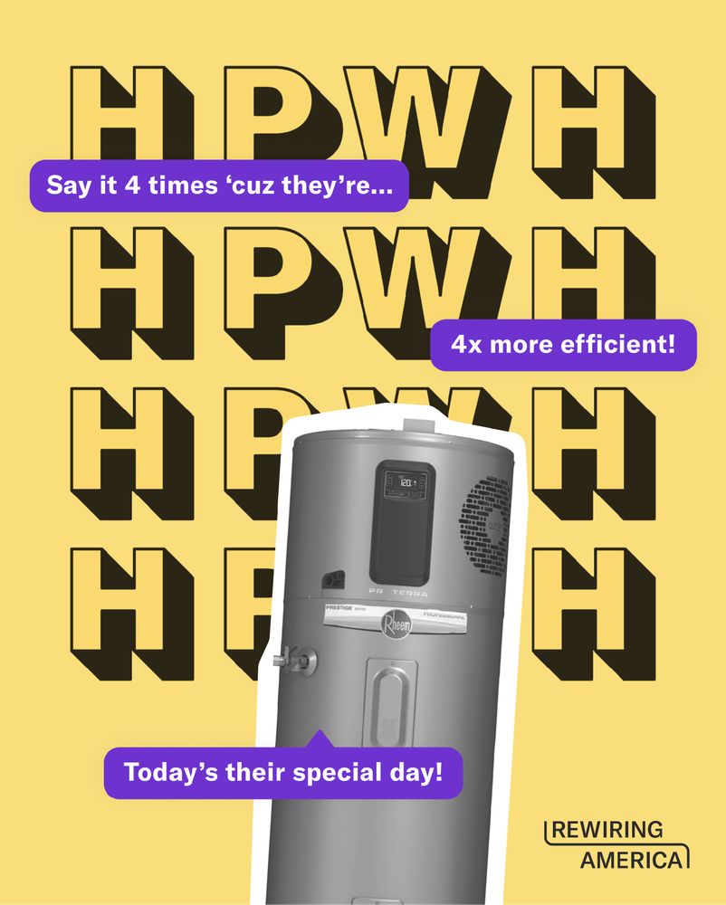 A photo illustration of a heat pump water heater with text bubbles that say "Say it 4 times cuz they're 4x more efficient. Today's their special day!"