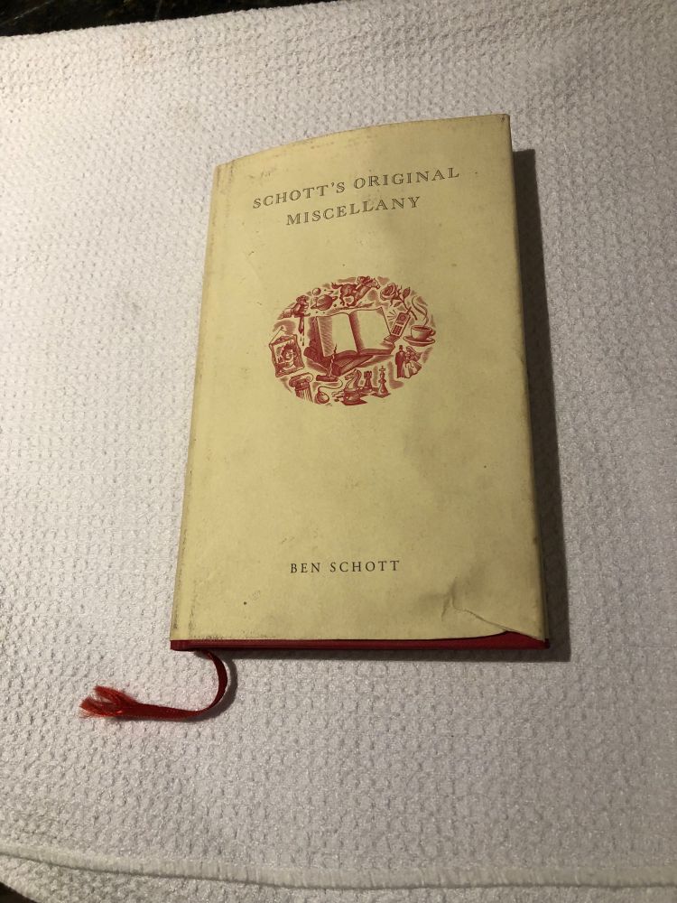 Schott’s Original Miscellany, by Ben Schott, a small book full of the whole weird world