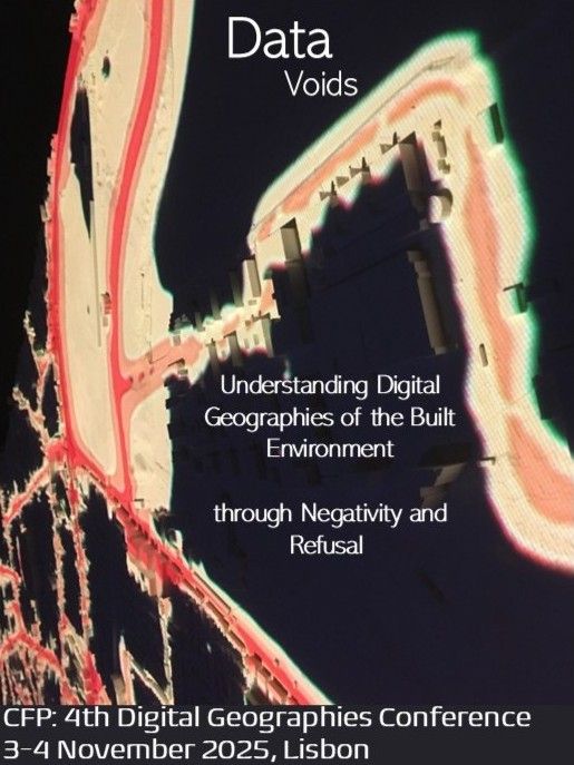 Flier for the Data Voids call for papers - Special Session at 4th Digital Geographies Conference, 3-4 November 2025, Lisbon