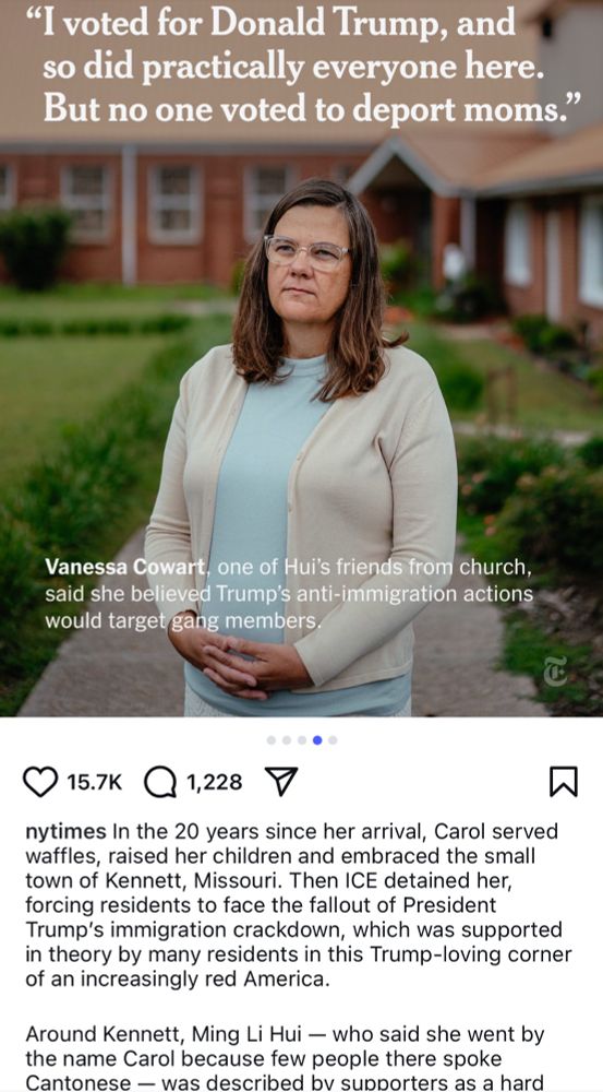 "I voted for Donald Trump, and so did practically everyone here.
But no one voted to deport moms."
Vanessa Cowart, one of Hui's friends from church, said she believed Trump's anti-immigration actions would target gang members.
O 15.7K Q 1,228 V
nytimes In the 20 years since her arrival, Carol served waffles, raised her children and embraced the small town of Kennett, Missouri. Then ICE detained her, forcing residents to face the fallout of President Trump's immigration crackdown, which was supported in theory by many residents in this Trump-loving corner of an increasingly red America.
Around Kennett, Ming Li Hui — who said she went by the name Carol because few people there spoke Cantonese — was described bv supporters as a hard