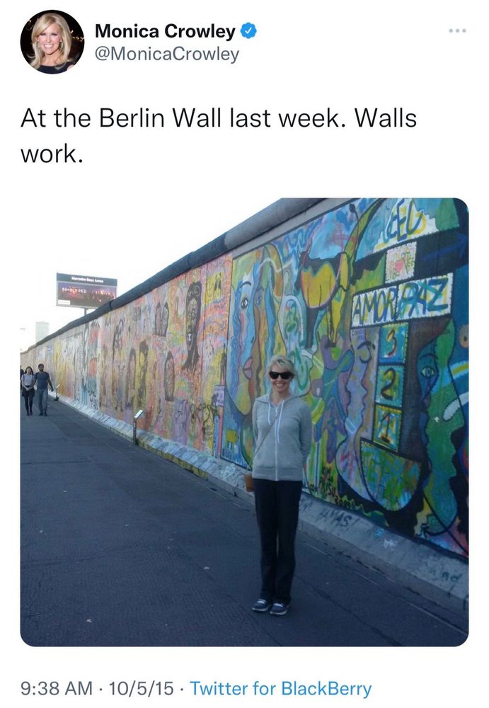 Monica Crowley @MonicaCrowley
At the Berlin Wall last week. Walls work.
72
9:38 AM • 10/5/15 • Twitter for BlackBerry