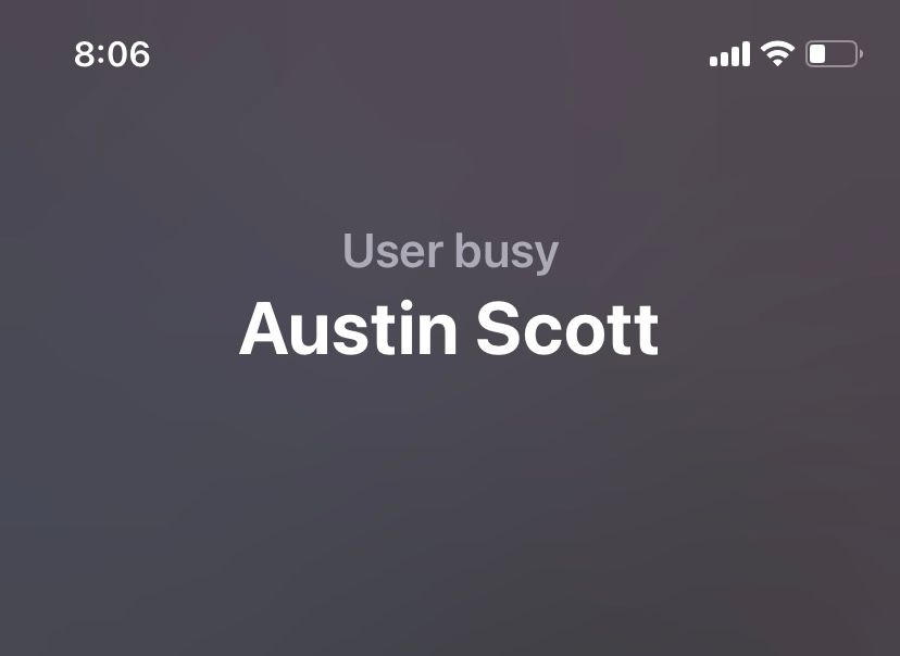Screenshot from iPhone calling screen: “User busy Austin Scott”