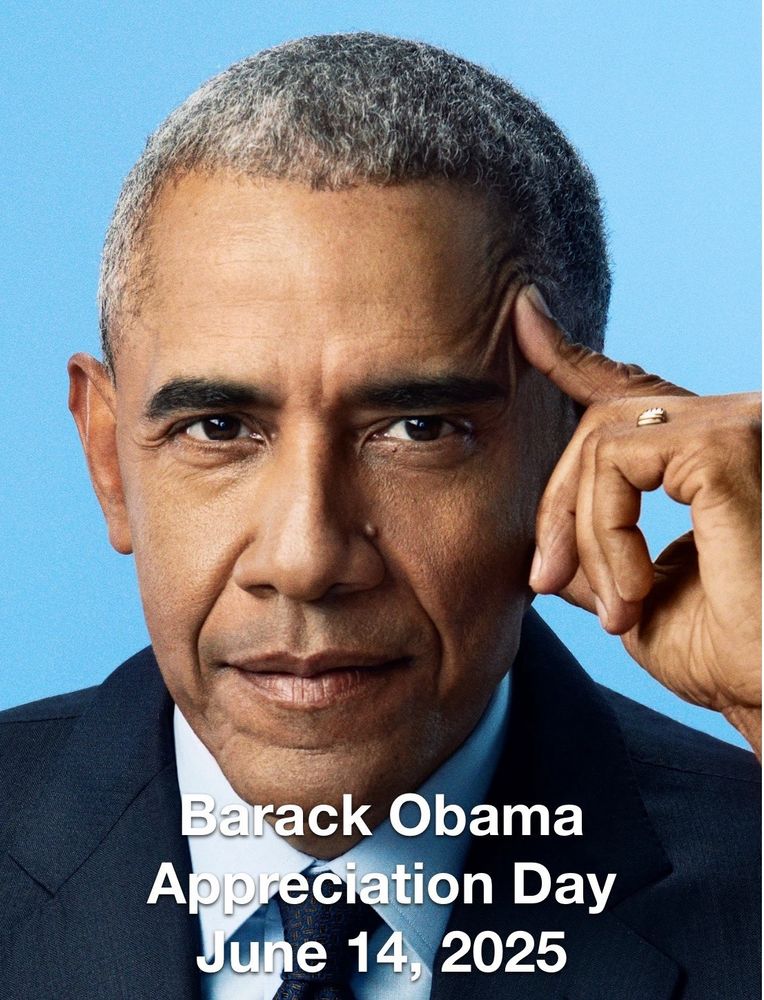 President‘s day:

Barack Obama
Appreciation Day
June 14, 2025