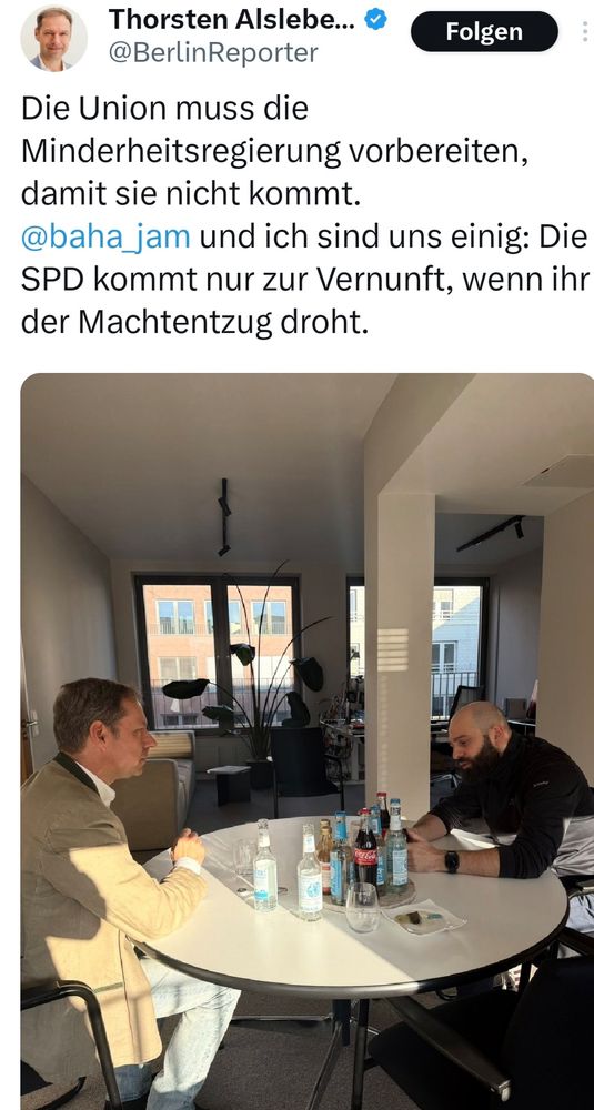 Thorsten Alsleben
@BerlinReporter:
 
"Die Union muss die 
Minderheitsregierung vorbereiten, damit sie nicht kommt. 
@baha jam und ich sind uns einig: Die SPD kommt nur zur Vernunft, wenn ihr der Machtentzug droht." 
