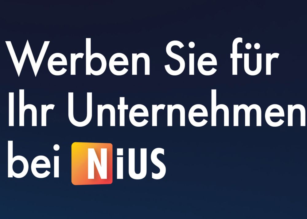 Werben Sie dort, wo Ihre Kunden sich verstanden und gehört fühlen – bei NIUS! | NIUS.de