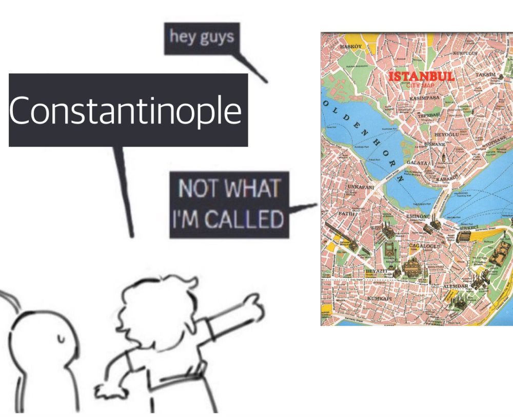 Istanbul (not Constantinople)