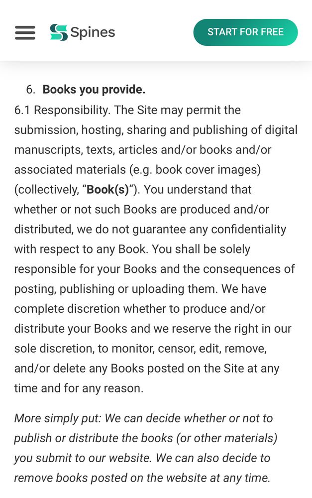 Screen grab from Spines’s T&C saying they do not guarantee confidentiality with respect to your book and they reserve the right to censor, edit and/or remove your book at their discretion at any time for any reason. 