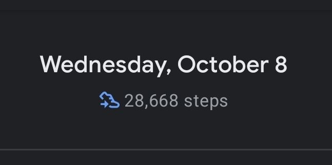 Portion of a screenshot from Google Fit:

Wednesday, October 8
28,668 steps