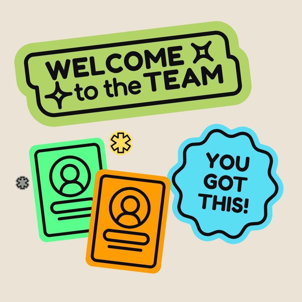 Colourful stickers saying 'Welcome to the team' and 'You got this!'