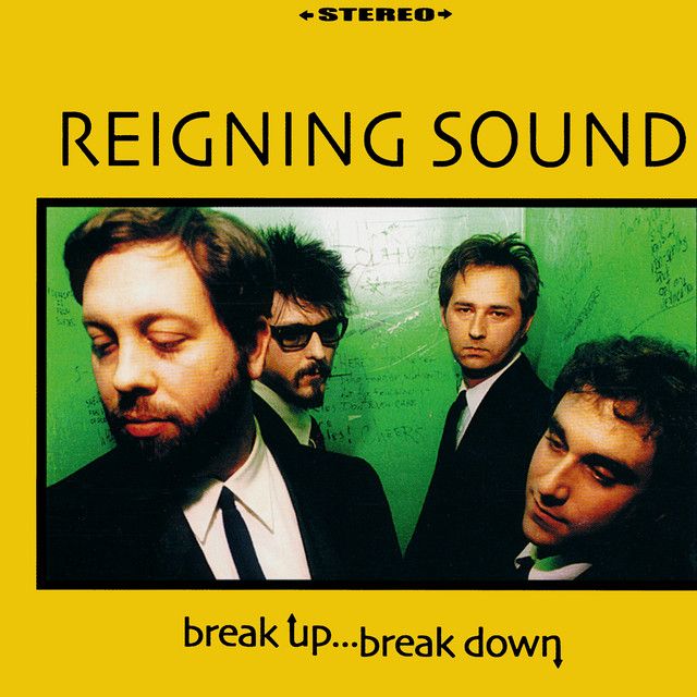 the cover of The Reigning Sound's Break Up...Break Down