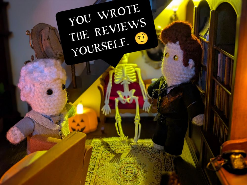 Crowley retorts, "You wrote the reviews yourself."