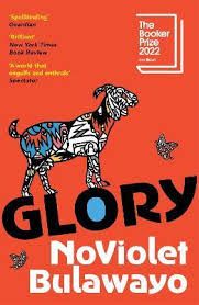 Book - glory but no violet Bulawayo. Red cover. Big bold writing! And picture of goat. 