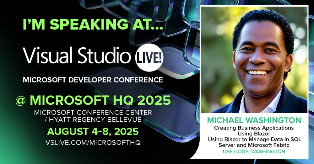 A promotional banner for Visual Studio Live! 2025 featuring speaker Michael Washington, event details, and a code for registration.