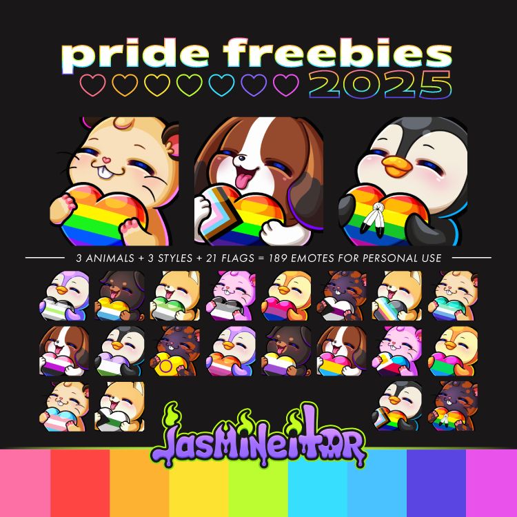 A black graphic with a rainbow border, displaying the text "Pride Freebies 2025" in rainbow, and in white text in the center, "3 animals plus 3 styles plus 21 flags, equals 189 emotes for personal use". The graphic displays 3 animals, a cream-coloured hamster, a basset hound-like puppy, and a black and white penguin, all hugging big rainbow hearts. There are 18 different flags and colours of the animals in smaller format below the 3 large animals at the top. They're all smiling happily.