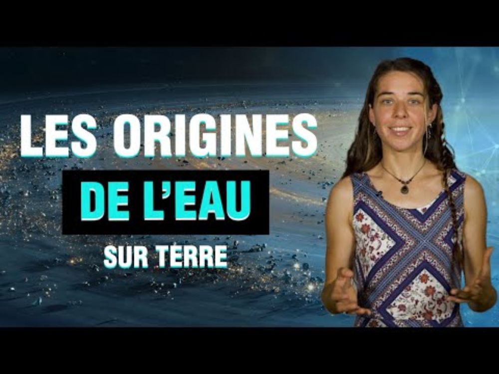 Les origines de l'eau sur Terre