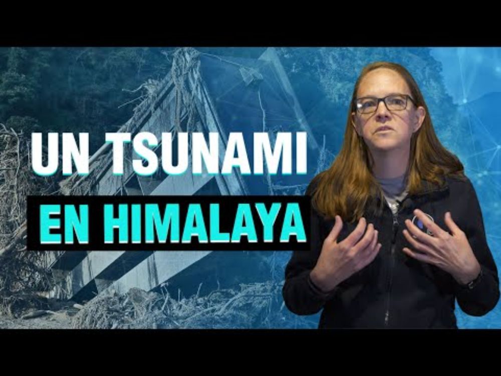 Un tsunami en Himalaya