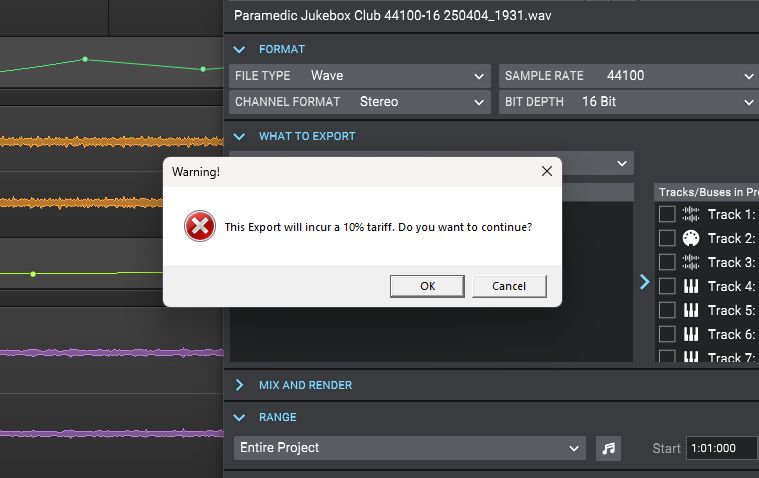Screenshot of an audio export operation in a DAW with a warning pop-up that says "This Export will incur a 10% tariff. Do you want to continue?"