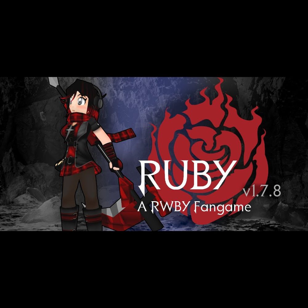 Ruby: A RWBY Fangame 1.7.8 Release Trailer