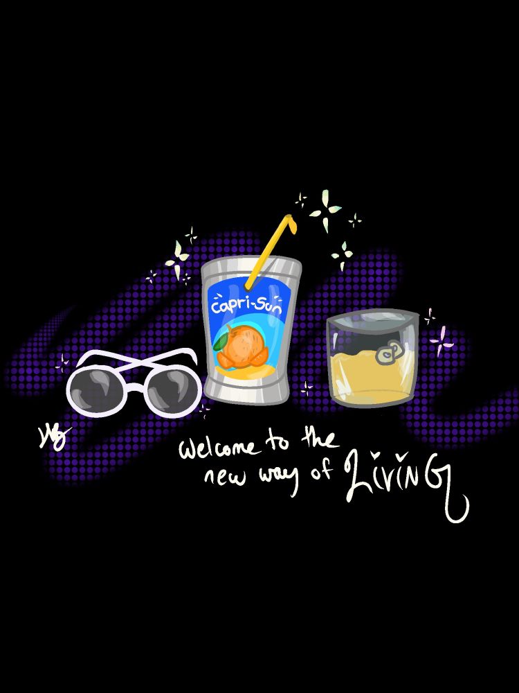 Digital art of a capri-sun drink, a pair of round white sunglasses, and a clear highball glass full of the aforementioned capri-sun- a la the Lavish lyrics "sip a capri-sun like it's dom peringon." A whispy purple illustration squiggle behind the three items, and the items are adoned with many white sparkles. The background is black.