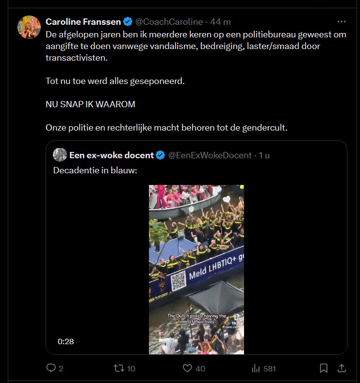 Caroline Franssen
@CoachCaroline
·
47 m
De afgelopen jaren ben ik meerdere keren op een politiebureau geweest om aangifte te doen vanwege vandalisme, bedreiging, laster/smaad door transactivisten. 

Tot nu toe werd alles geseponeerd. 

NU SNAP IK WAAROM

Onze politie en rechterlijke macht behoren tot de gendercult.