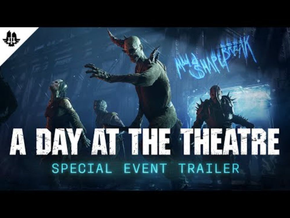 A Day At The Theatre - Warhammer 40,000: Darktide | Special Event Trailer