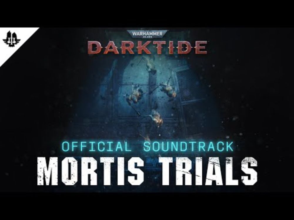 Warhammer 40,000: Darktide - Official Soundtrack | Mortis Trials