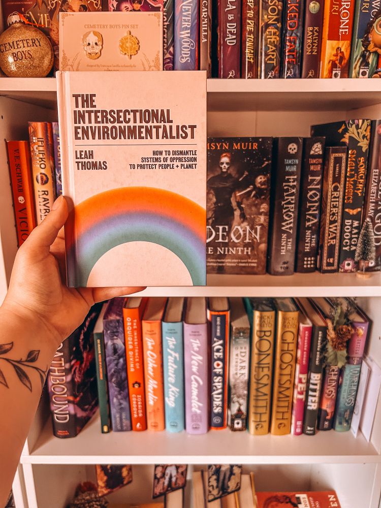 The Intersectional Environmentalist by Leah Thomas