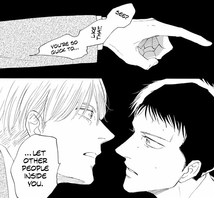 vol2 of Tricornered Window, Hiyakawa pointing accusingly at Mikado, accusing him of being quick to let other people inside him.