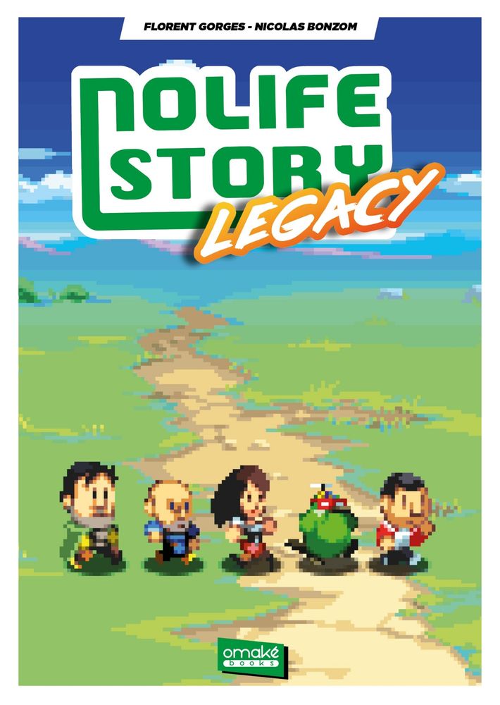 Couverture du livre Nolife Story Legacy écrit par Florent Gorges et Nicolas Bonzom.
Livre édité chez Omake Books