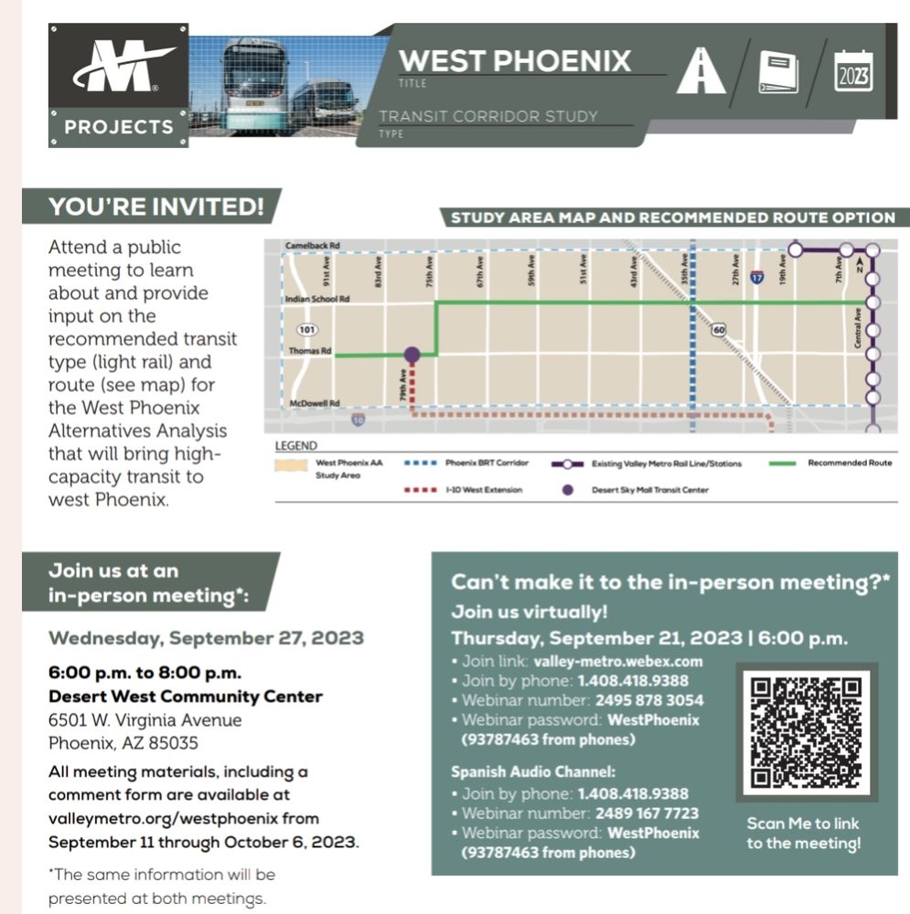 poster for public meeting to discuss the West Phoenix Transit Corridor Study with the recommended route (Indian School West from Central Ave to 75th Ave, down 75th to Thomas and west on Thomas until 91st Ave) and stating the recommended transit type is light rail