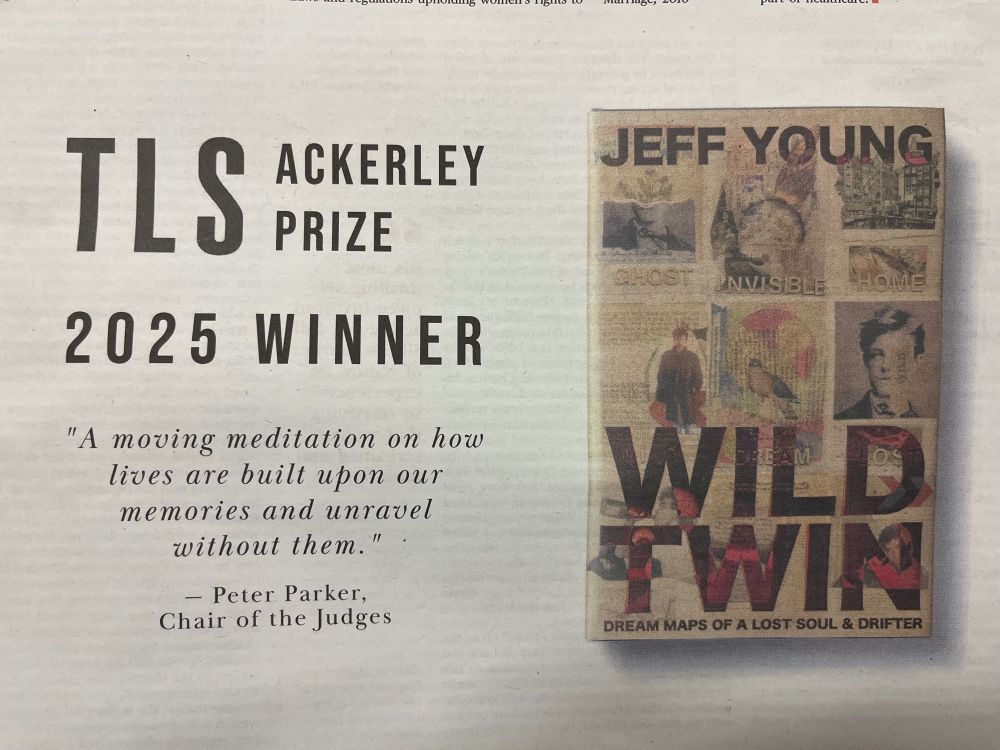 A half page announcement in the TLS / TLS ACKERLEY PRIZE 2025 WINNER. Cover of WILD TWIN, quote from Peter Parker,  Chair of Judges.