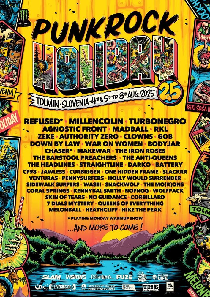 Punkrock holiday festival announcement with bands like Refused, Millencolin, Turbonegro, Clowns and more.
August 4 to 8 in Tolmin, Slovenia 