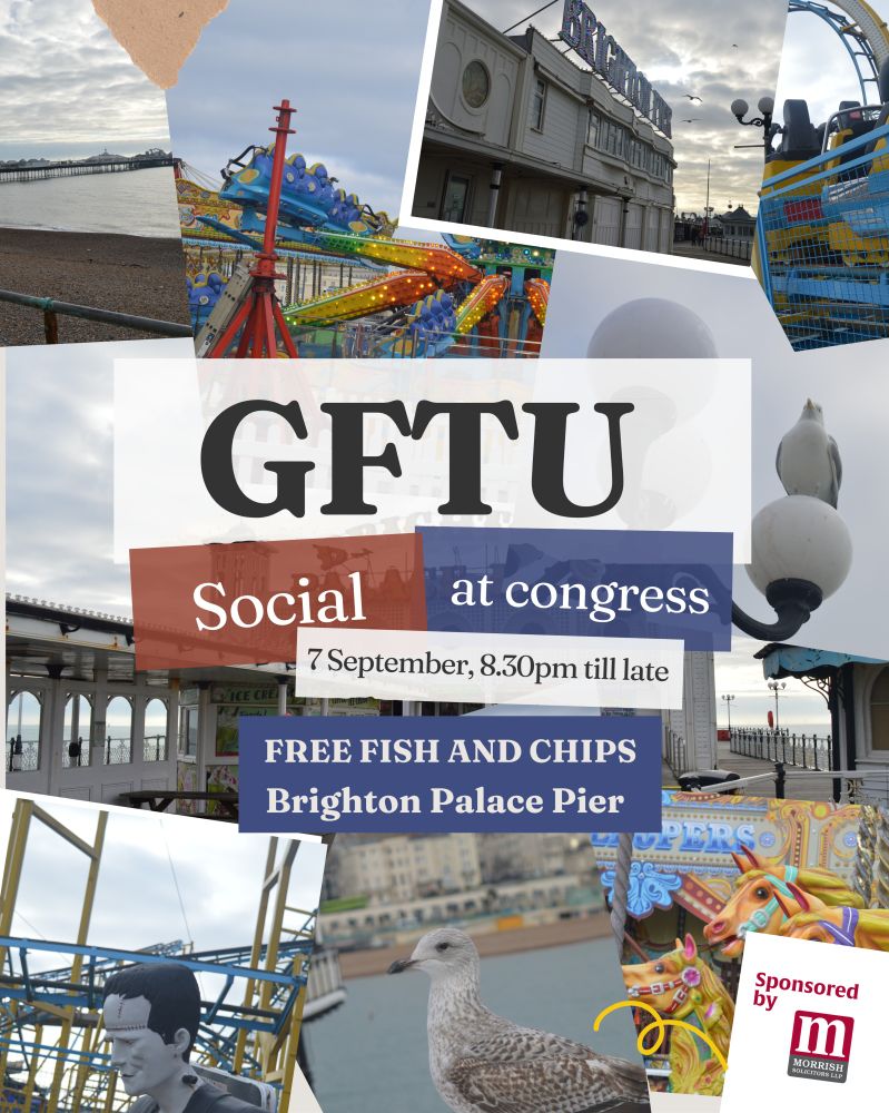 Promotional poster for GFTU Social event on 7th September at Brighton Pier, featuring images of the pier, carousel, seagull, and street lamp, with the Morrish logo as the sponsor.