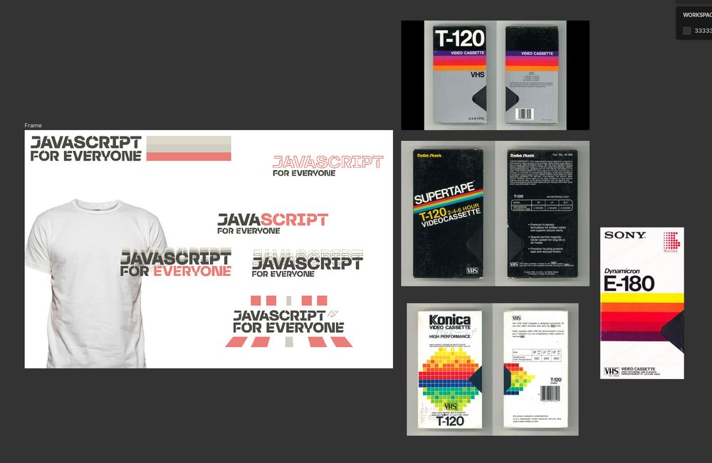 Screenshot of a design tool. On the artboard are several unremarkable experiments with the JavaScript for Everyone wordmark and an image of a blank t-shirt. Outside the artboard are pasted images of blank VHS tape sleeves from the 80s.