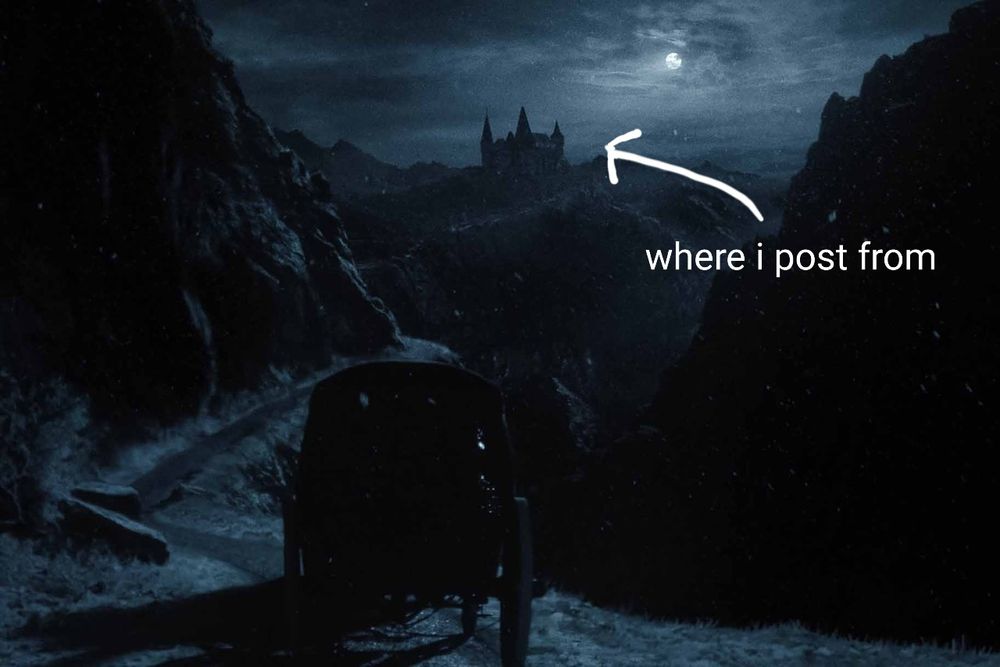 a scene from nosferatu 2024 of the castle off in the distance with an arrow pointing at it and the text "where i post from"