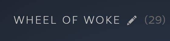 a steam folder with some of the games submitted for Wheel of Woke