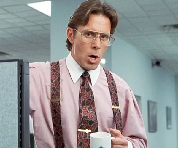 Lumbergh from Office Space