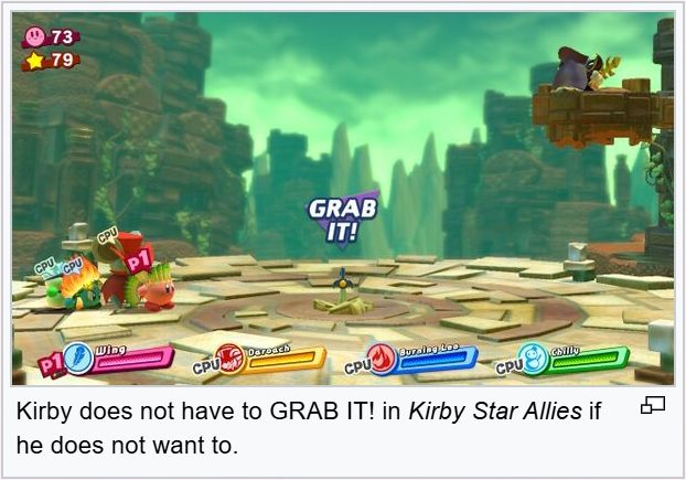 Kirby does not have to GRAB IT! in Kirby Star Allies if he does not want to.

(https://wikirby.com/wiki/GRAB_IT!)
