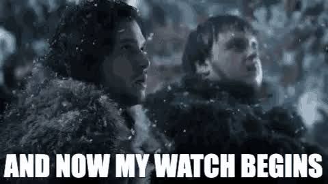 And now my watch begins