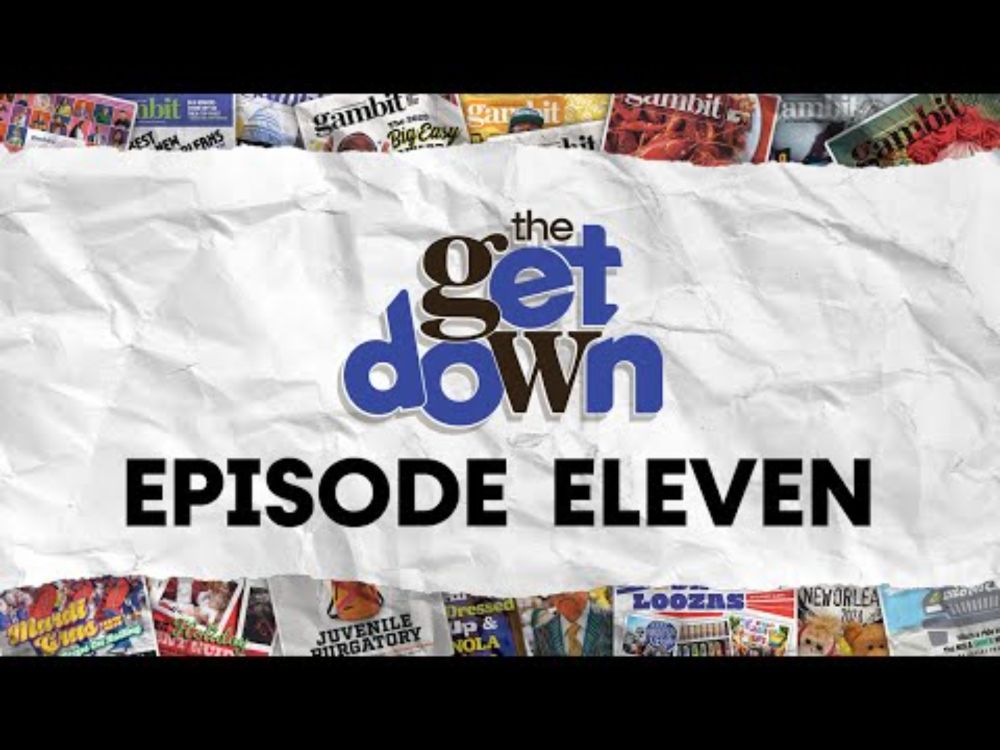 The Get Down | Ep 11: May 12, 2025