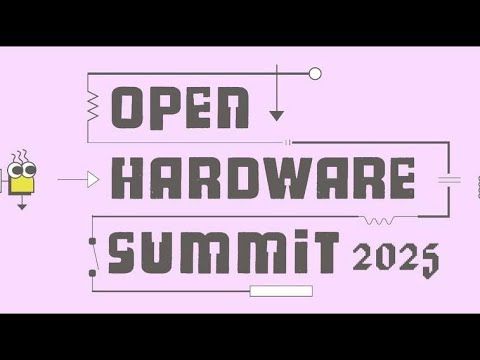 Open Hardware Summit 2025