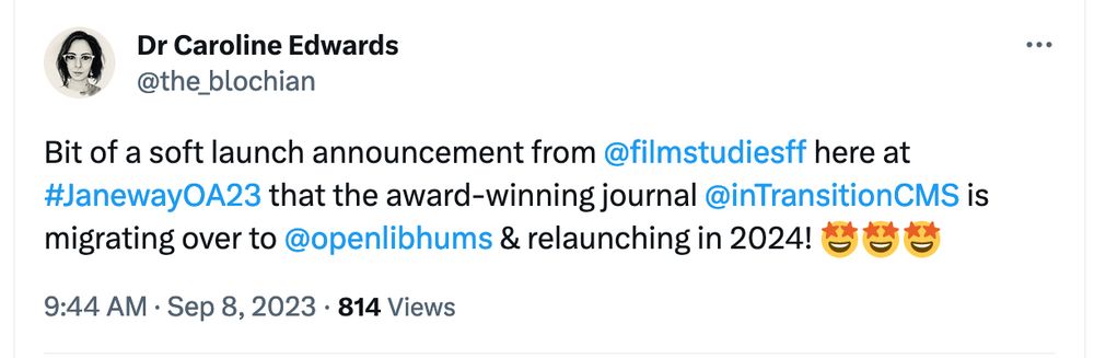 Dr Caroline Edwards
@the_blochian
Bit of a soft launch announcement from @filmstudiesff
 here at #JanewayOA23 that the award-winning journal @inTransitionCMS
 is migrating over to @openlibhums
 & relaunching in 2024! 🤩🤩🤩
9:44 AM · Sep 8, 2023