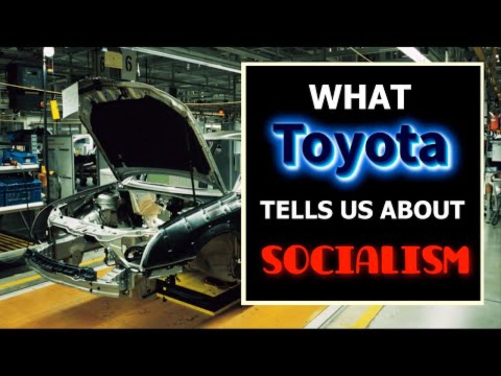 What Socialists Can Learn From Toyota!
