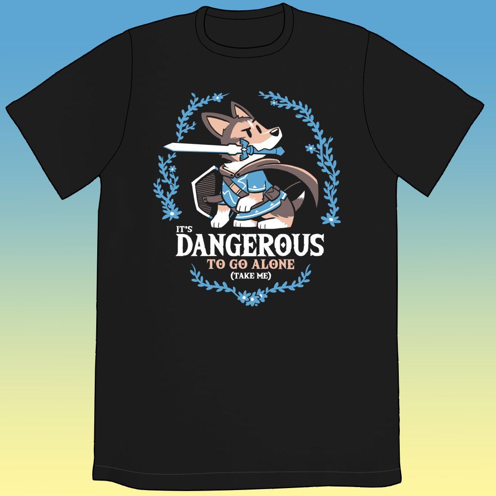 black t-shirt with the same corgi from the first image, but this time it is posing more heroically with a smug little look on it's face. t-shirt text says "It's DANGEROUS to go alone (take me)" the image is displayed on a gradient sky blue to soft yellow background