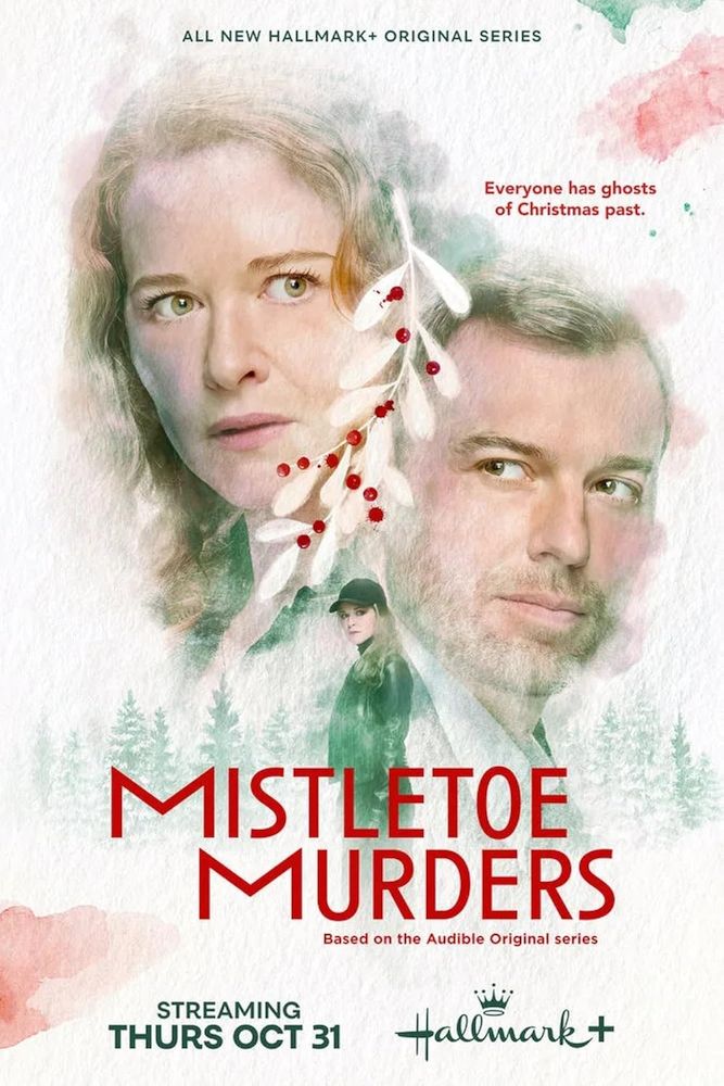 Poster for the Hallmark Plus series called Mistletoe Murders with the faces of starring actors Sarah Drew and Peter Mooney.