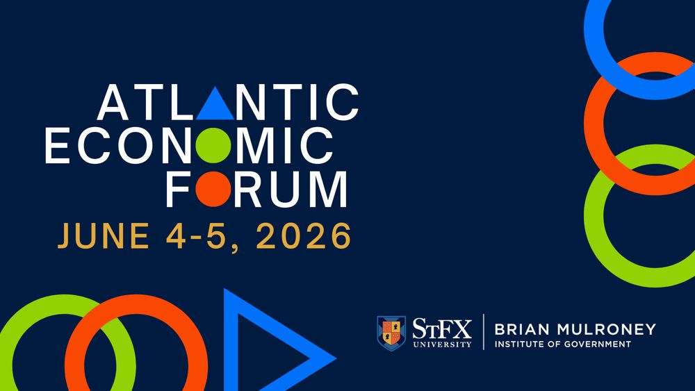 Save the Date for the Atlantic Economic Forum, June 4-5, 2026 at StFX.