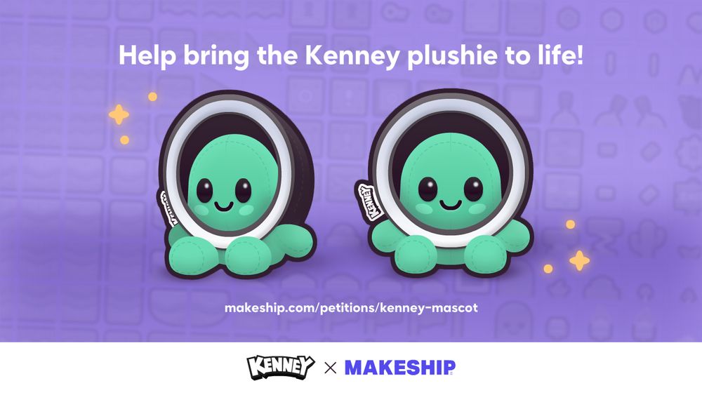 Help bring the Kenney plushie to life! (concept art of Kenney plushie shown), makeship.com/petitions/kenney-mascot, Kenney x Makeship logo